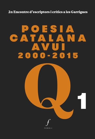 Q1: Poesia Catalana avui (2000-2015).